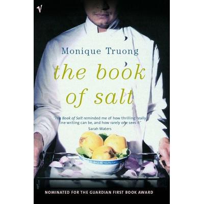 The Book of Salt, Taschenbuch von Monique Truong, Vintage, London, 978-0-09-945545-5