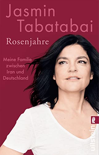 Jasmin Tabatabai - Rosenjahre: Meine Familie zwischen Iran und Deutschland Die Familienerinnerungen der beliebten Schauspielerin - Preis vom 30.09.2026 22:30:23 h