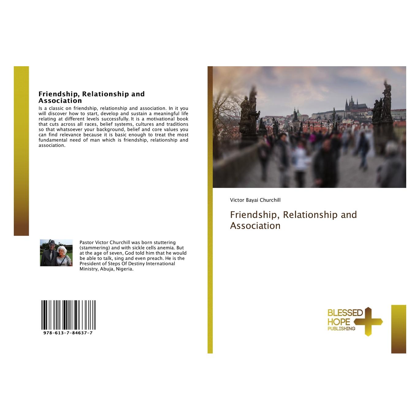 Various Publishers Friendship, Relationship and Association (Englisch, Softcover, Victor Bayai Churchill) (56096859)