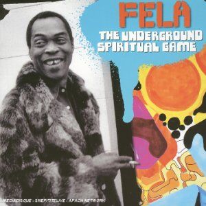 Fela [Mixed By Chief Xcel Kuti - Underground Spiritual Game,the - Preis vom 11.10.2026 03:10:56 h