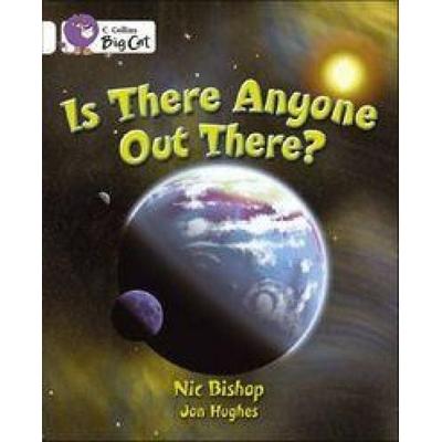 Is There Anyone Out There?, Taschenbuch von Nic Bishop,Jon Hughes, HarperCollins, 978-0-00-718635-8