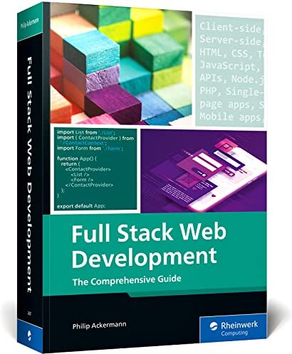 Philip Ackermann - Full Stack Web Development: The Comprehensive Guide (Rheinwerk Computing) - Preis vom 30.09.2026 22:30:23 h