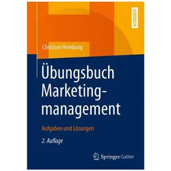 Übungsbuch Marketingmanagement, Fachbücher von Christian Homburg