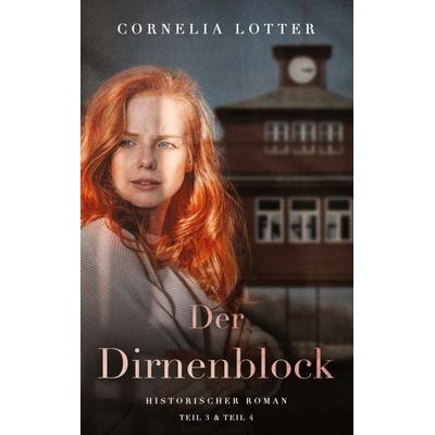 Der Dirnenblock, Taschenbuch von Cornelia Lotter, BoD – Books on Demand, 978-3-7568-1742-9