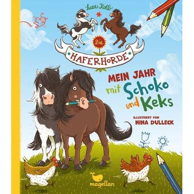 Die Haferhorde - Mein Jahr mit Schoko und Keks, Gebundene Ausgabe von Suza Kolb, Magellan, 978-3-7348-4079-1