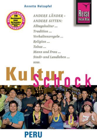 Annette Holzapfel - Reise Know-How - KulturSchock Peru - Preis vom 30.09.2026 09:01:18 h