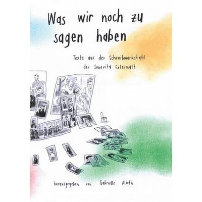 Was wir noch zu sagen haben, Taschenbuch von , BoD – Books on Demand, 978-3-7568-2761-9