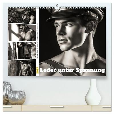 Leder unter Spannung (hochwertiger Premium Wandkalender 2027 DIN A2 quer), Kunstdruck in Hochglanz