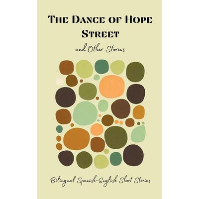 The Dance of Hope Street and Other Stories, Taschenbuch von Coledown Bilingual Books, Coledown Bilingual Books