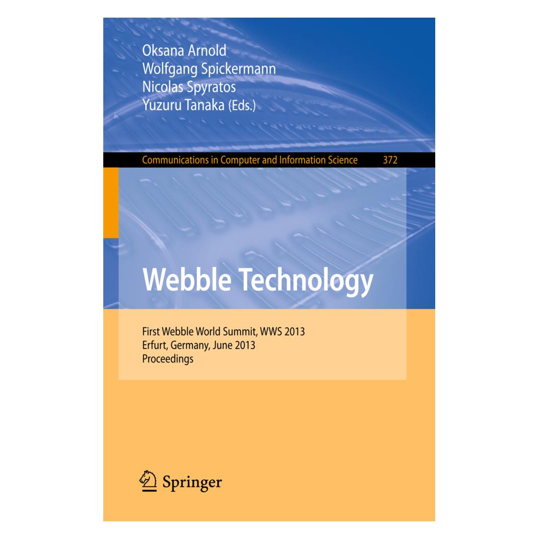 Springer Webble Technology (Englisch, Softcover, Nicolas Spyratos, Oksana Arnold, Wolfgang Spickermann, Yuzuru Tanaka) (55521726)