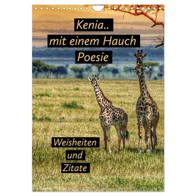 Kenia..mit einem Hauch Poesie - Weisheiten und Zitate (Wandkalender 2027 DIN A4 hoch), CALVENDO Monatskalender