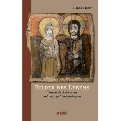 Bilder des Lebens, Gebundene Ausgabe von Hanns Sauter, Wiener Dom-Vlg, 978-3-85351-244-9