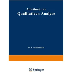 Anleitung zur Qualitativen Analyse, Fachbücher von Ernst Schmidt, Johannes Gadamer