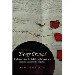 Treaty Ground, Sachbücher von Charles W.A. Prior