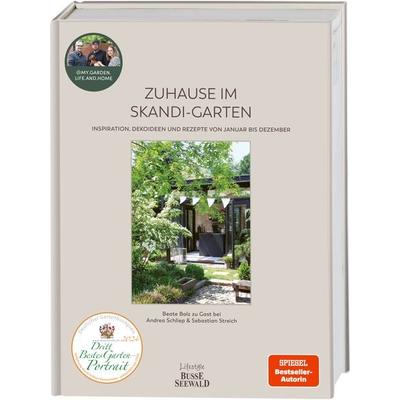 Zuhause im Skandi-Garten. Inspiration, Dekoideen und Rezepte von Januar bis Dezember, Gebundene Ausgabe von Beate Balz,Sebastian Streich,Andrea