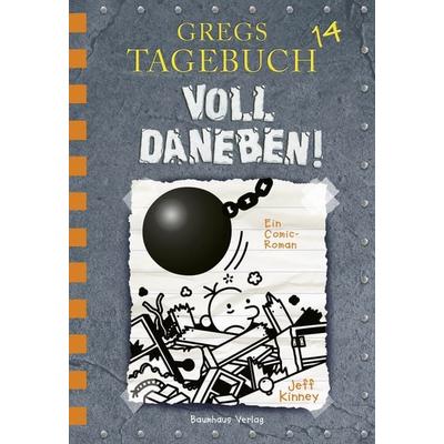Gregs Tagebuch 14 - Voll daneben!, Gebundene Ausgabe von Jeff Kinney, Baumhaus