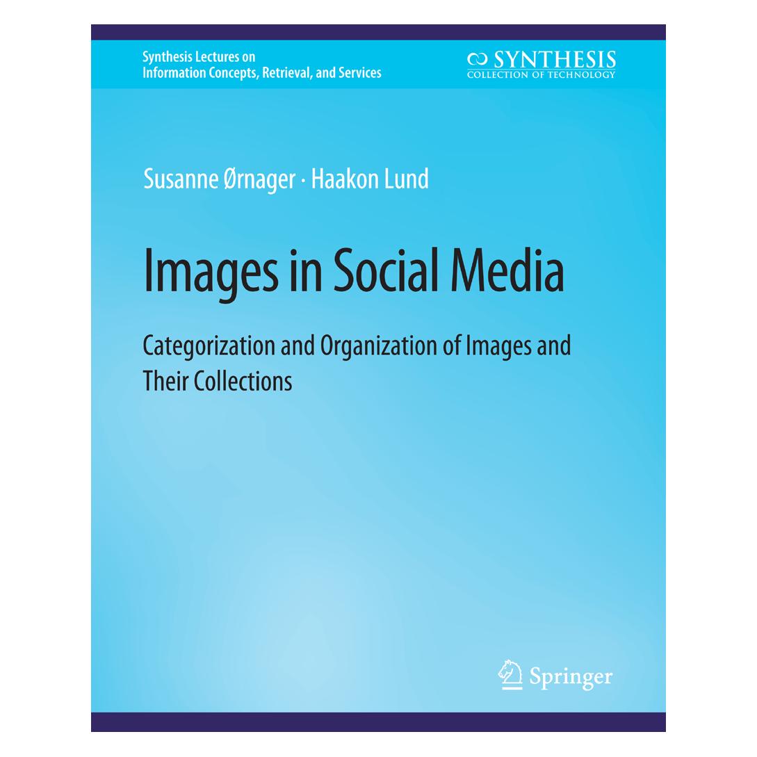Springer Images in Social Media (Englisch, Softcover, Haakon Lund, Susanne Ørnager) (56863375)