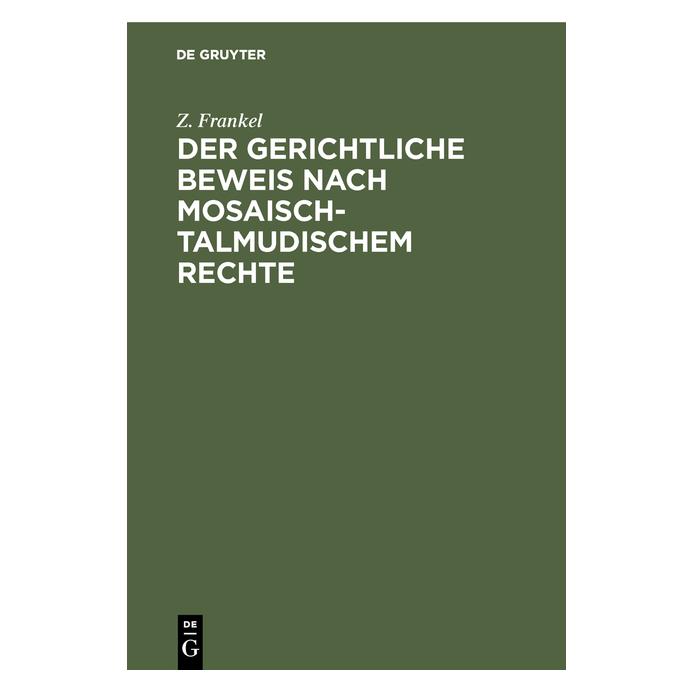 De Gruyter Frankel:Der gerichtliche Beweis nach mo (67775494)