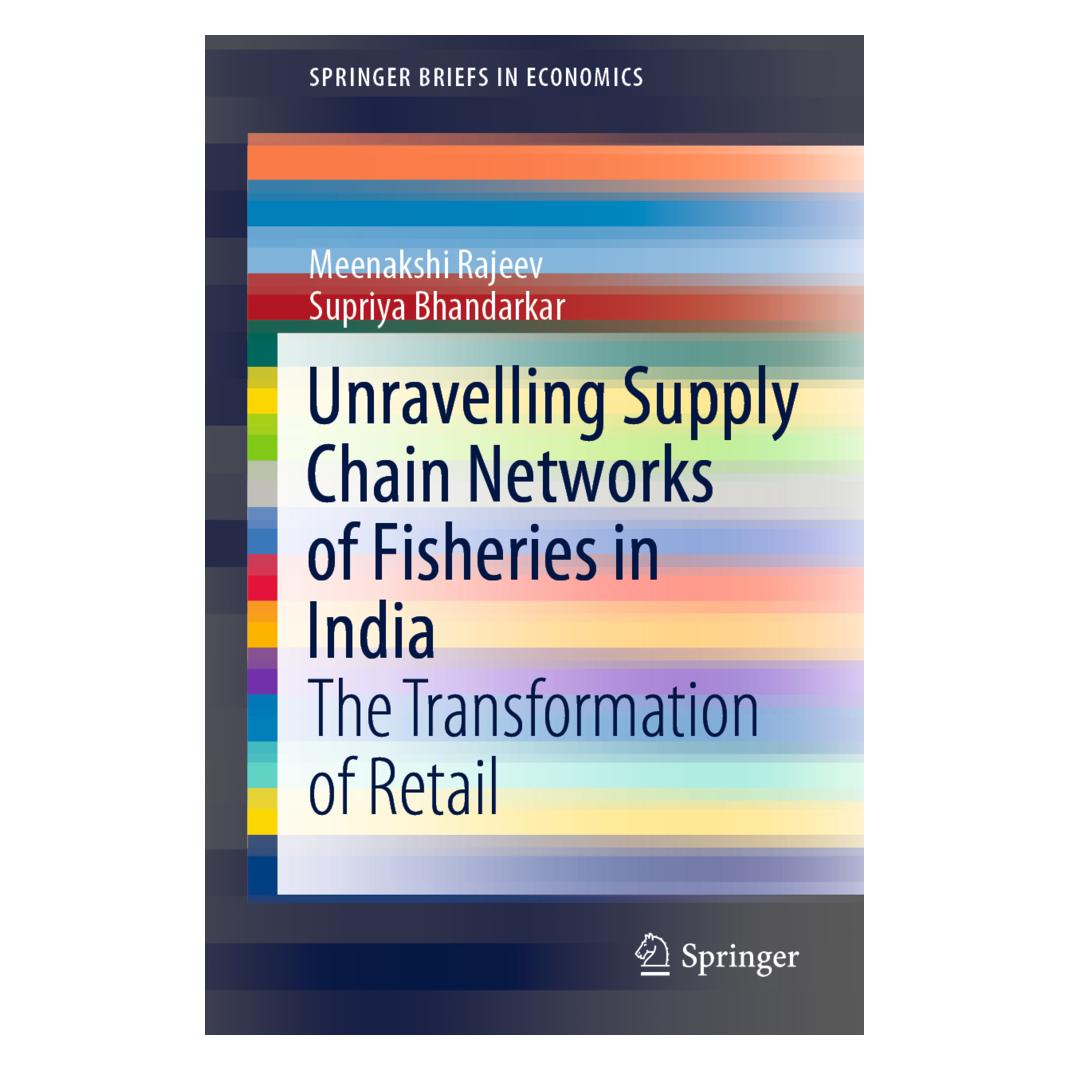 Springer Unravelling Supply Chain Networks of Fisheries in India (Englisch, Softcover, Meenakshi Rajeev, Supriya Bhandarkar) (56214331)