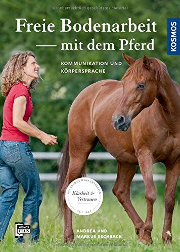 Andrea Eschbach - Freie Bodenarbeit mit dem Pferd: Kommunikation & Körpersprache - Preis vom 09.10.2026 07:28:09 h