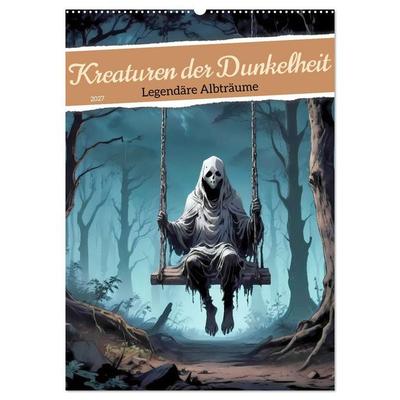 Kreaturen der Dunkelheit - Legendäre Albträume (Wandkalender 2027 DIN A2 hoch), CALVENDO Monatskalender