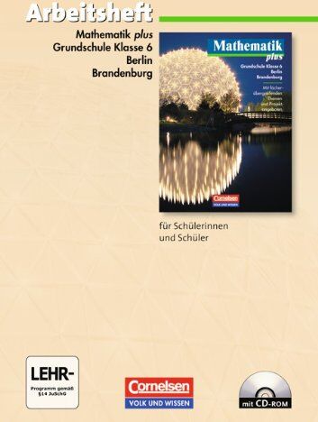 Dietrich Pohlmann - Mathematik plus - Grundschule Berlin und Brandenburg: 6. Schuljahr - Arbeitsheft mit eingelegten Lösungen und CD-ROM - Preis vom 02.10.2026 23:42:20 h
