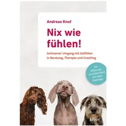 Nix wie fühlen!, Sachbücher von Andreas Knuf