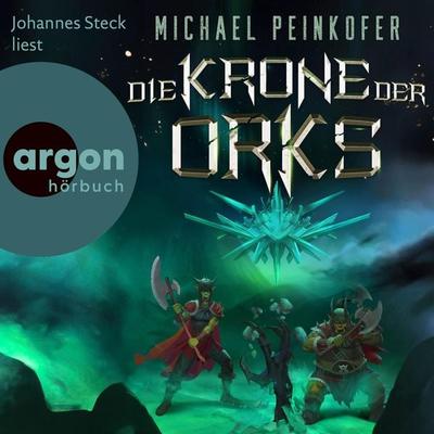 Die Krone der Orks - Michael Peinkofer, Audio, 9783732473083