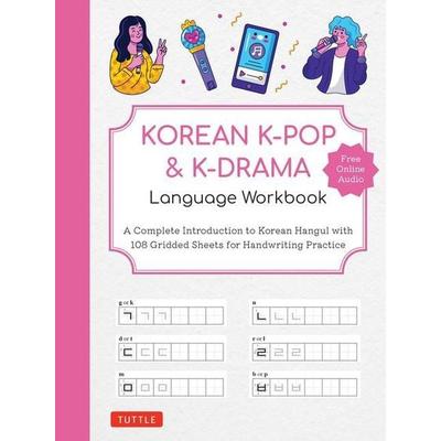Korean K-Pop and K-Drama Language Workbook, Taschenbuch von , Pan macmillan Ltd., 978-0-8048-5628-7