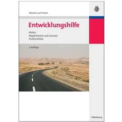 Entwicklungspolitik 4. Entwicklungshilfe, Fachbücher von Werner Lachmann