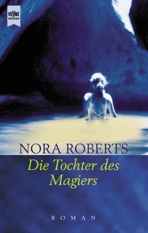 Nora Roberts - Die Tochter des Magiers. - Preis vom 14.10.2026 23:07:16 h