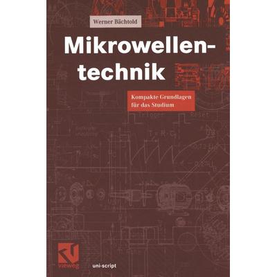 Mikrowellentechnik, Taschenbuch von Werner Bächtold, Vieweg & Teubner