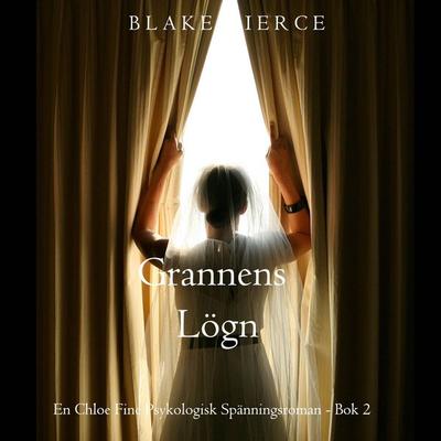 Grannens Lögn (En Chloe Fine Psykologisk Spänningsroman - Bok 2) - Blake Pierce, Audio, 9798341591387