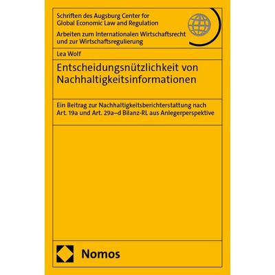 Entscheidungsnützlichkeit von Nachhaltigkeitsinformationen, Taschenbuch von Lea Wolf, Nomos, 978-3-7560-2444-5