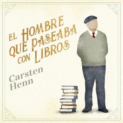 El hombre que paseaba con libros - Carsten Henn, Audio, 9789180622370