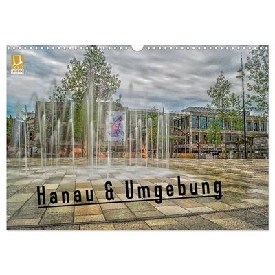Hanau und Umgebung (Wandkalender 2027 DIN A3 quer), CALVENDO Monatskalender