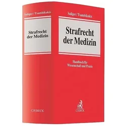Strafrecht der Medizin, Fachbücher von Frank Saliger, Michael Tsambikakis, Lutz Eidam, Karsten Gaede