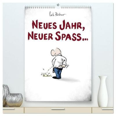 NEUES JAHR, NEUER SPASS... (hochwertiger Premium Wandkalender 2027 DIN A2 hoch), Kunstdruck in Hochglanz