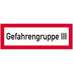 Schild Gefahrengruppe III, Aluminium geprägt, 297x105 mm