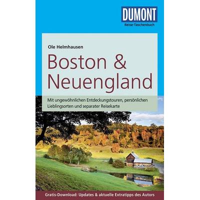 DuMont Reise-Taschenbuch Reiseführer Boston & Neuengland, Taschenbuch von Ole Helmhausen, DuMont Reiseverlag