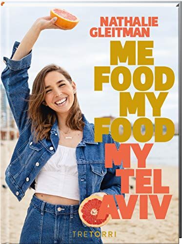 Nathalie Gleitman - ME FOOD: MY FOOD, MY TEL AVIV - Preis vom 30.09.2026 22:30:23 h