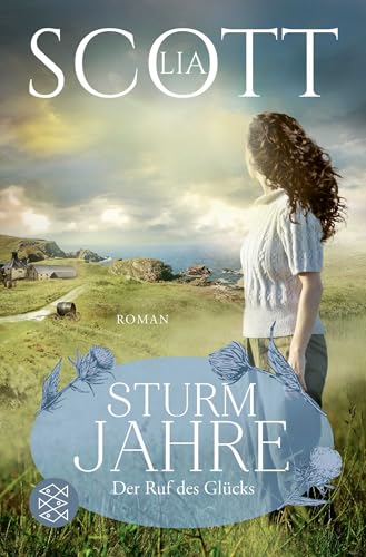 Lia Scott - Sturmjahre: Der Ruf des Glücks Große Emotionen vor der atemberaubenden Kulisse Schottlands - Preis vom 14.10.2026 23:07:16 h