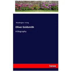 Oliver Goldsmith, Belletristik von Washington Irving