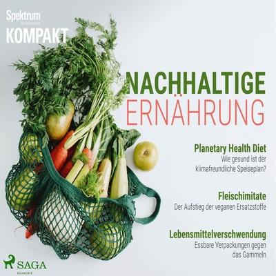 Spektrum Kompakt: Nachhaltige Ernährung - Spektrum Kompakt, Audio, 9788726930108