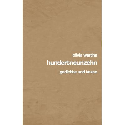 hundertneunzehn, Taschenbuch von Olivia Wartha, BoD – Books on Demand, 978-3-7357-8629-6