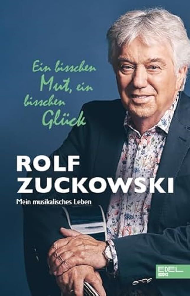 Rolf Zuckowski - Ein bisschen Mut, ein bisschen Glück - Preis vom 10.10.2026 11:48:34 h