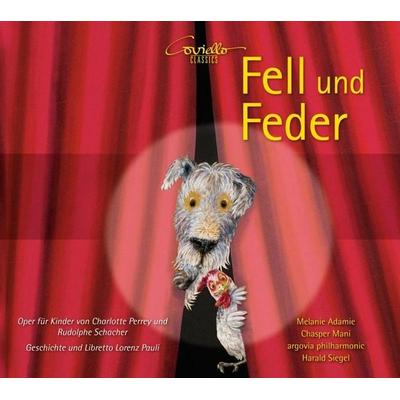 Fell und Feder-Eine Kinderoper - Charlotte Perrey, CD, 4039956918073