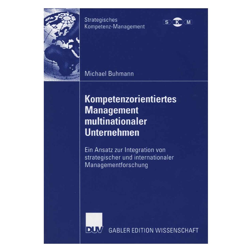 DUV Kompetenzorientiertes Management multinationaler Unternehmen (Deutsch, Softcover, Michael Buhmann) (56210708)