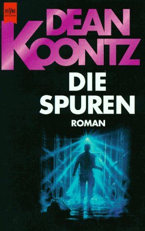 Koontz, Dean R. - Die Spuren. - Preis vom 05.10.2026 03:47:11 h