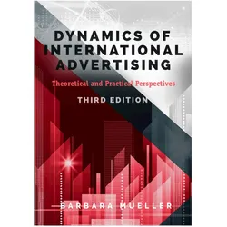 Dynamics of International Advertising, Fachbücher von Barbara Mueller